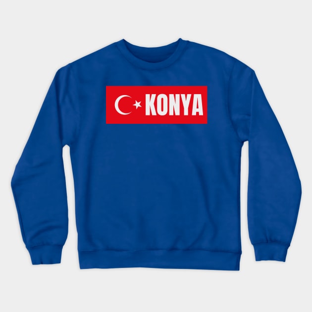 Konya City in Turkish Flag Crewneck Sweatshirt by aybe7elf